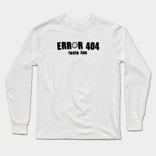 Error 404 Long Sleeve T-Shirt